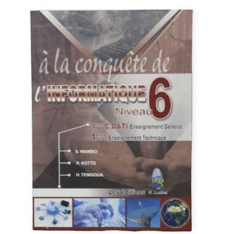 A la conquête de l’Informatique, 1ères