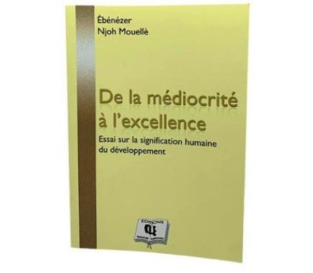 De la médiocrité à l’excellence