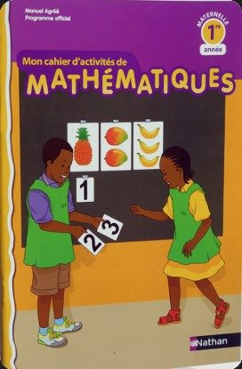 Mon cahier d’activités de Mathématique 1ère année