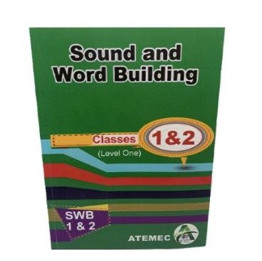 Sound and Word Building, Classes 1 and 2